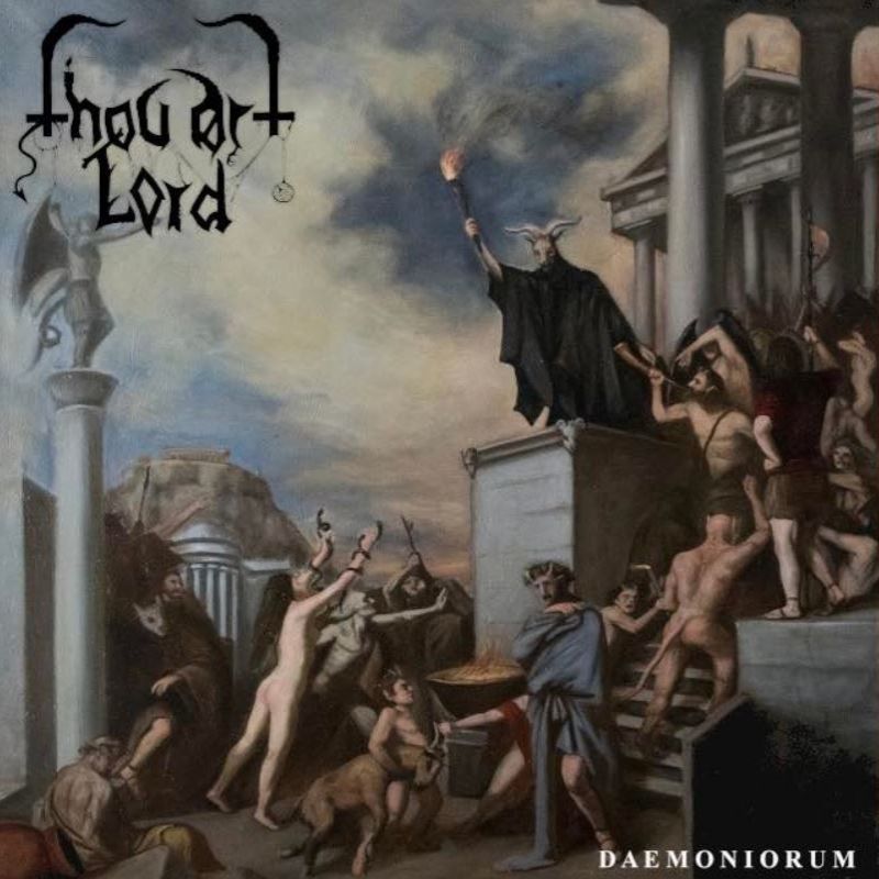Thou Art Lord - Daemoniorum (ep)
