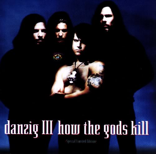 Danzig - Danzig III: How the Gods Kill
