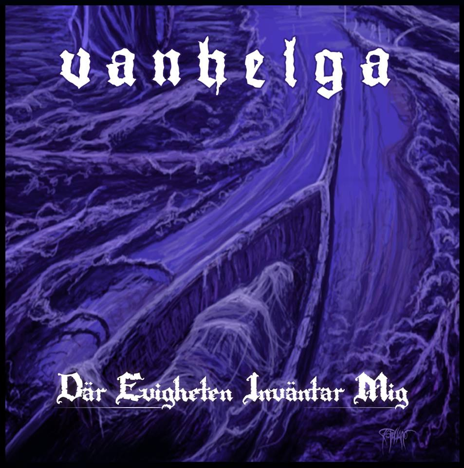 Vanhelga - D�r evigheten inv�ntar mig (digital)