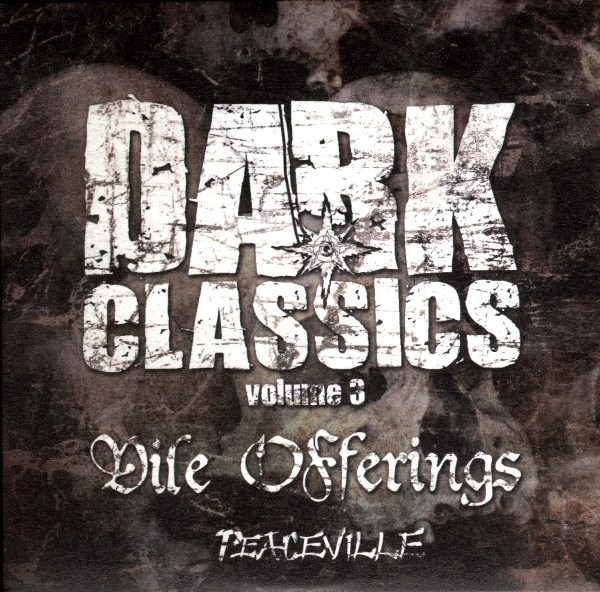 Various O-P - Peaceville - Dark Classics Volume 3 - Vile Offerings
