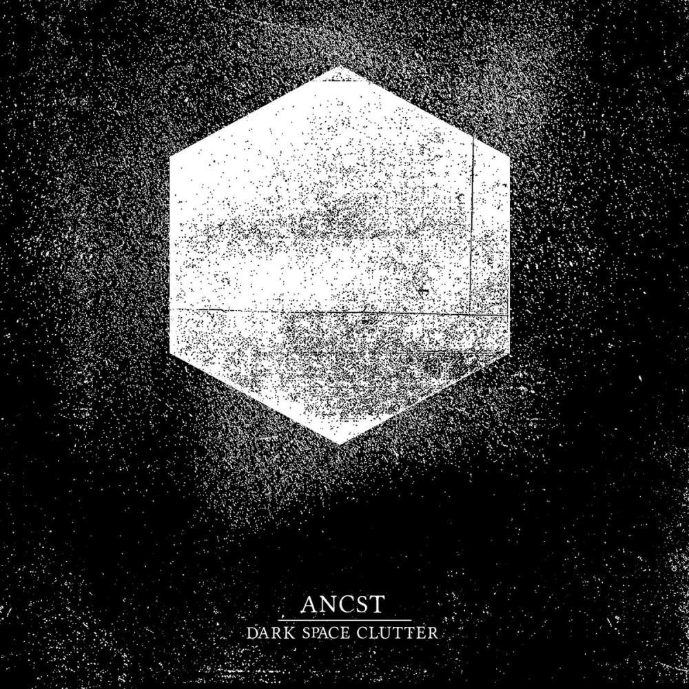 Ancst - Dark Space Clutter