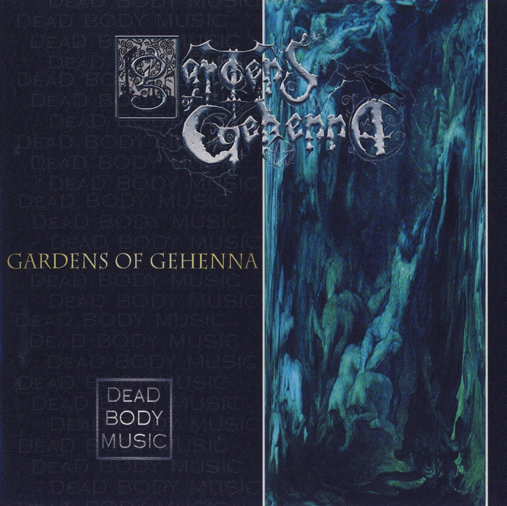 Gardens Of Gehenna - Dead Body Music