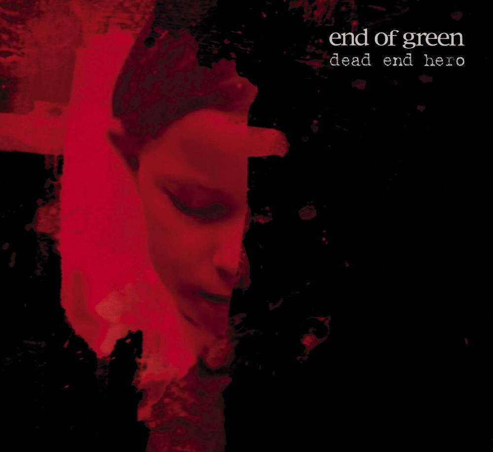 End Of Green - Dead End Hero