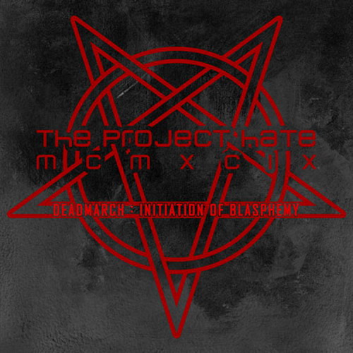 The Project Hate MCMXCIX - Deadmarch: Initiation Of Blasphemy