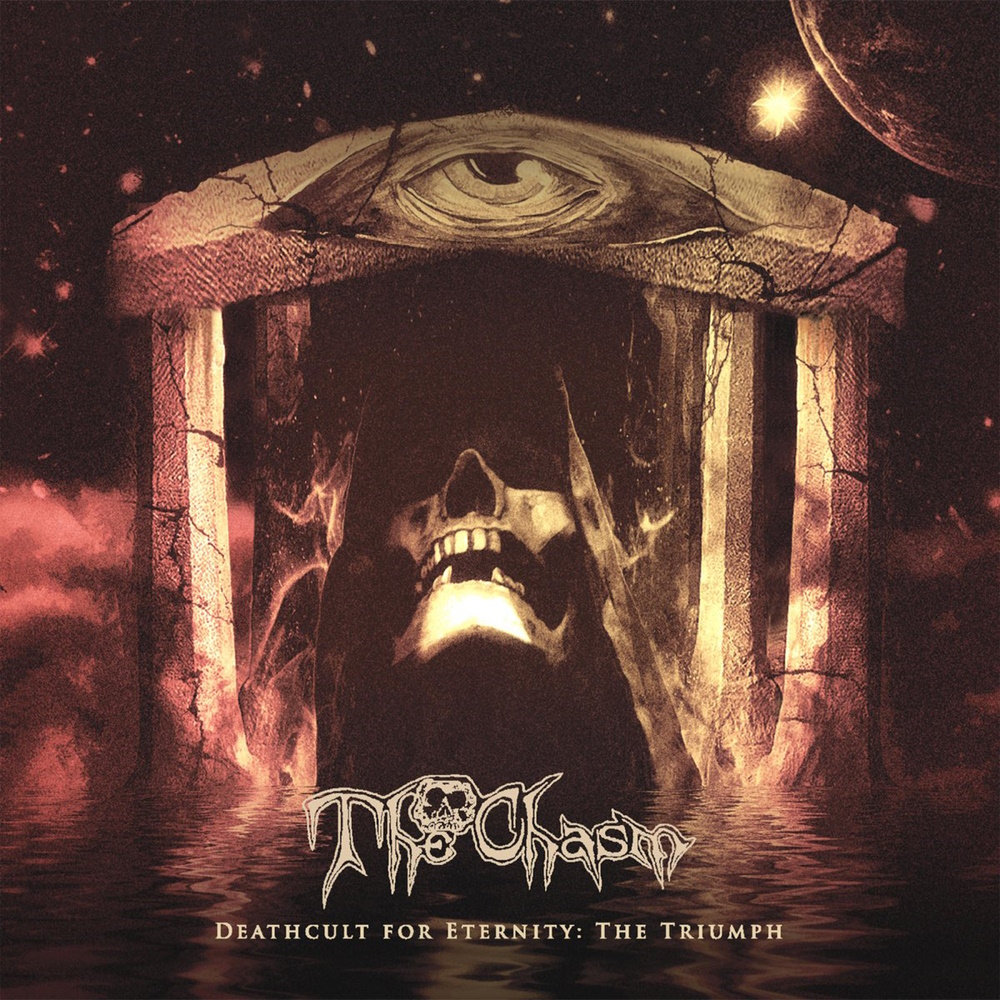 The Chasm - Deathcult for Eternity: The Triumph