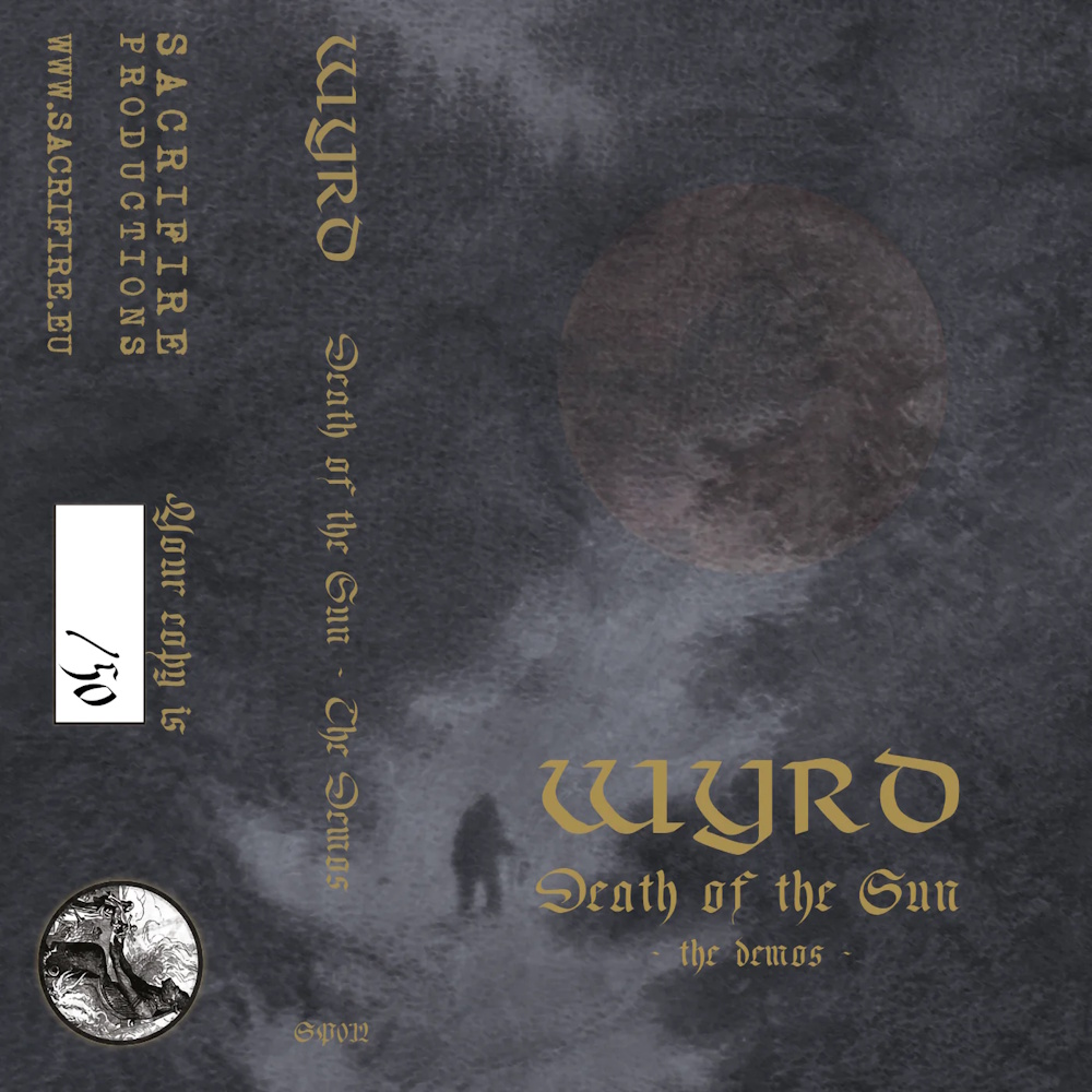 Wyrd - Death Of The Sun - The Demos