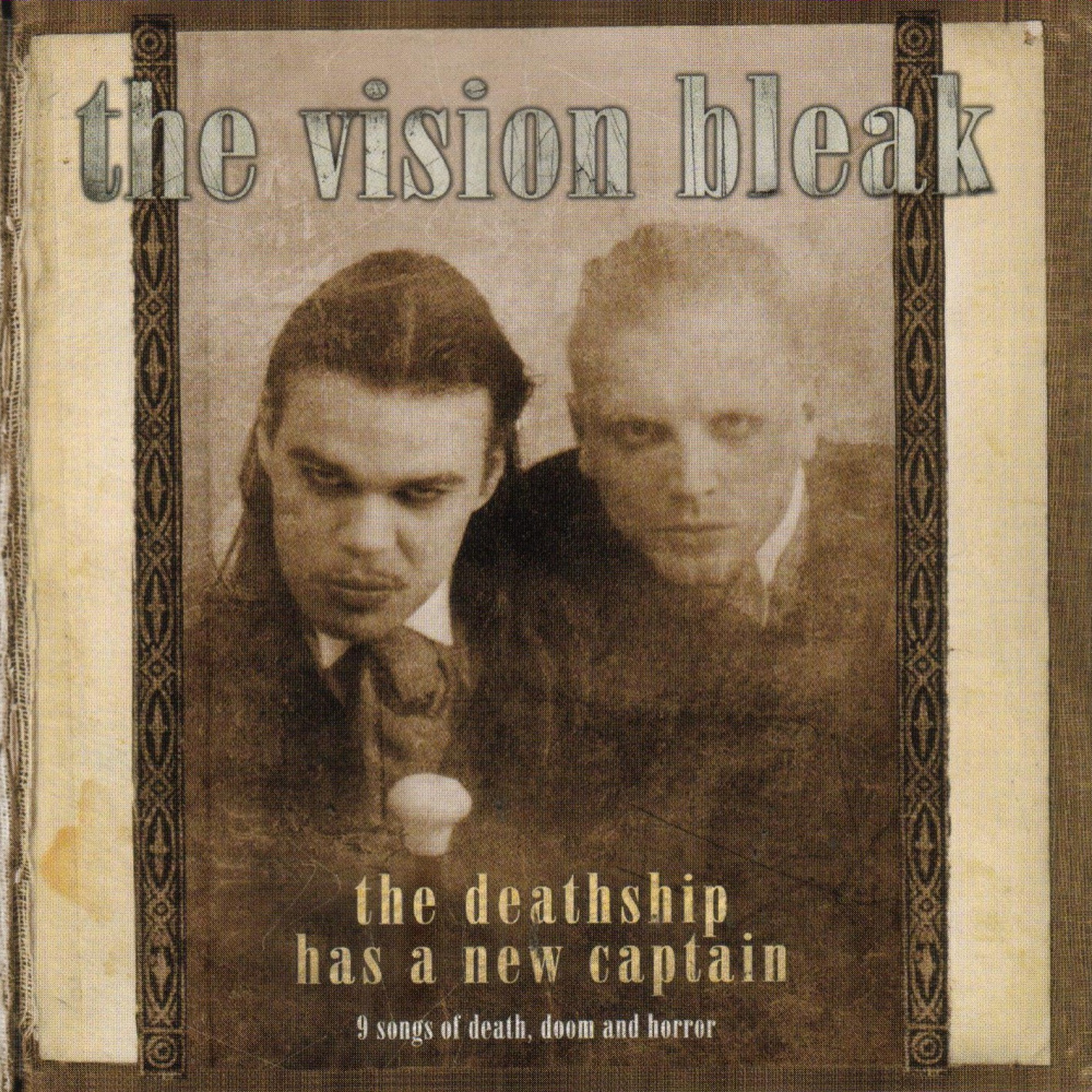 The Vision Bleak - The Deathship has a New Captain