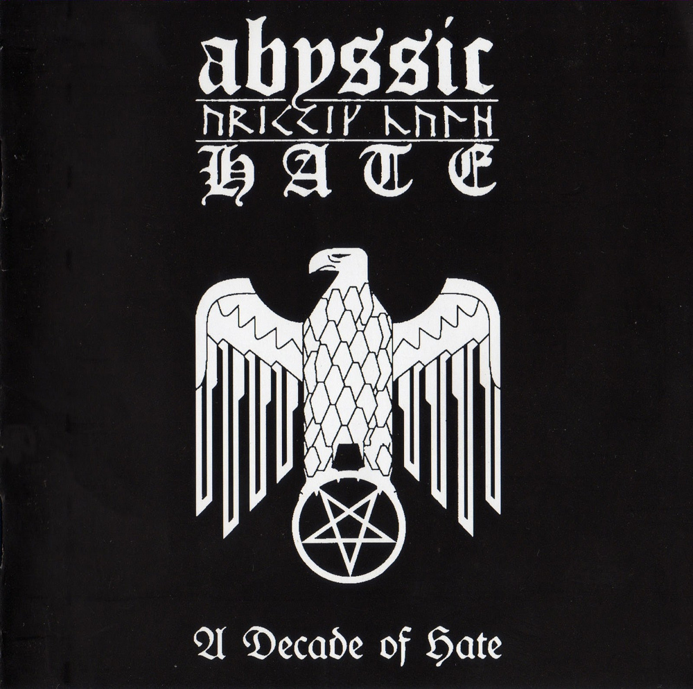 Abyssic Hate - A Decade Of Hate
