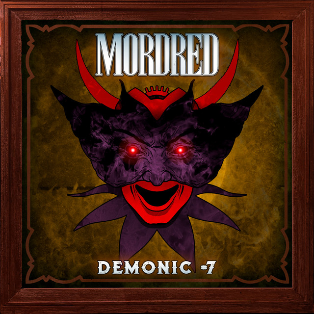 Mordred - Demonic 