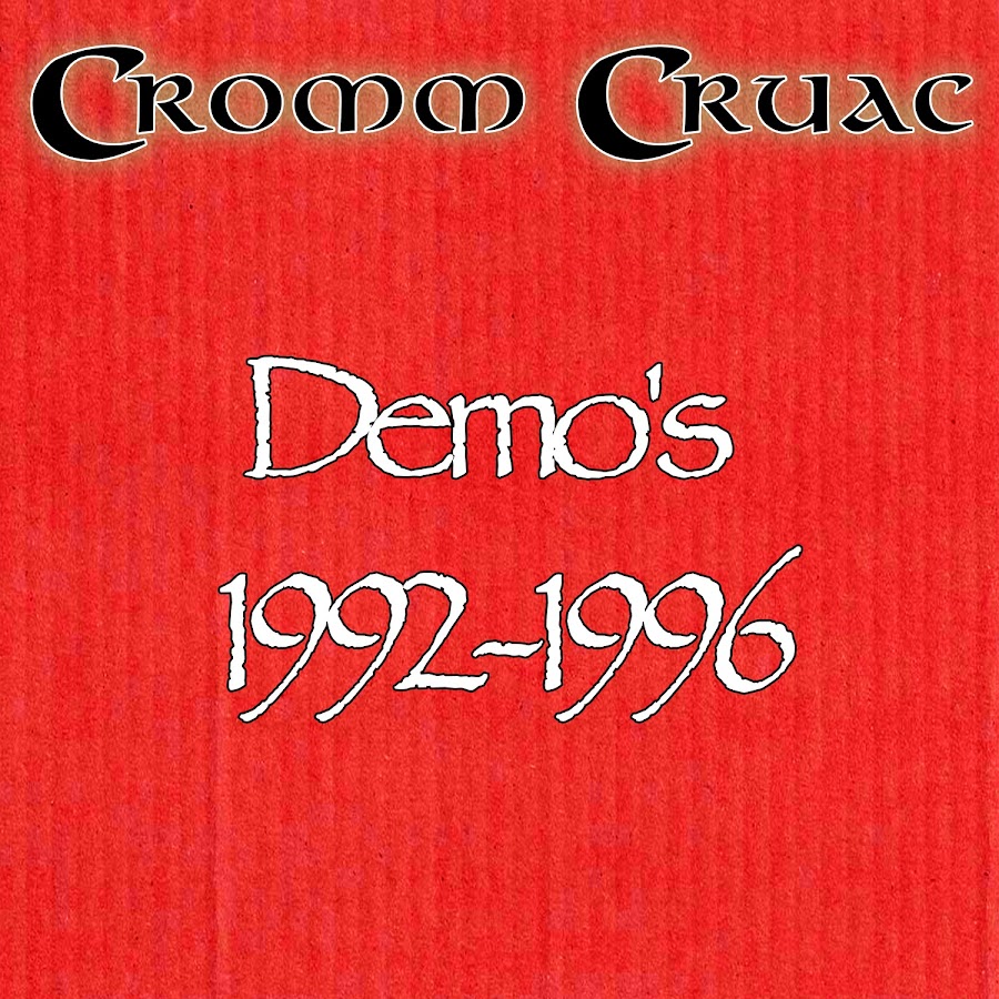 Cromm Cruac - Demo's 1992-1996