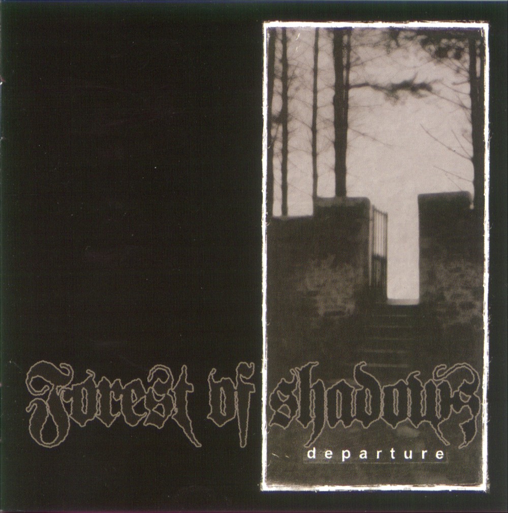 Forest Of Shadows - Departure