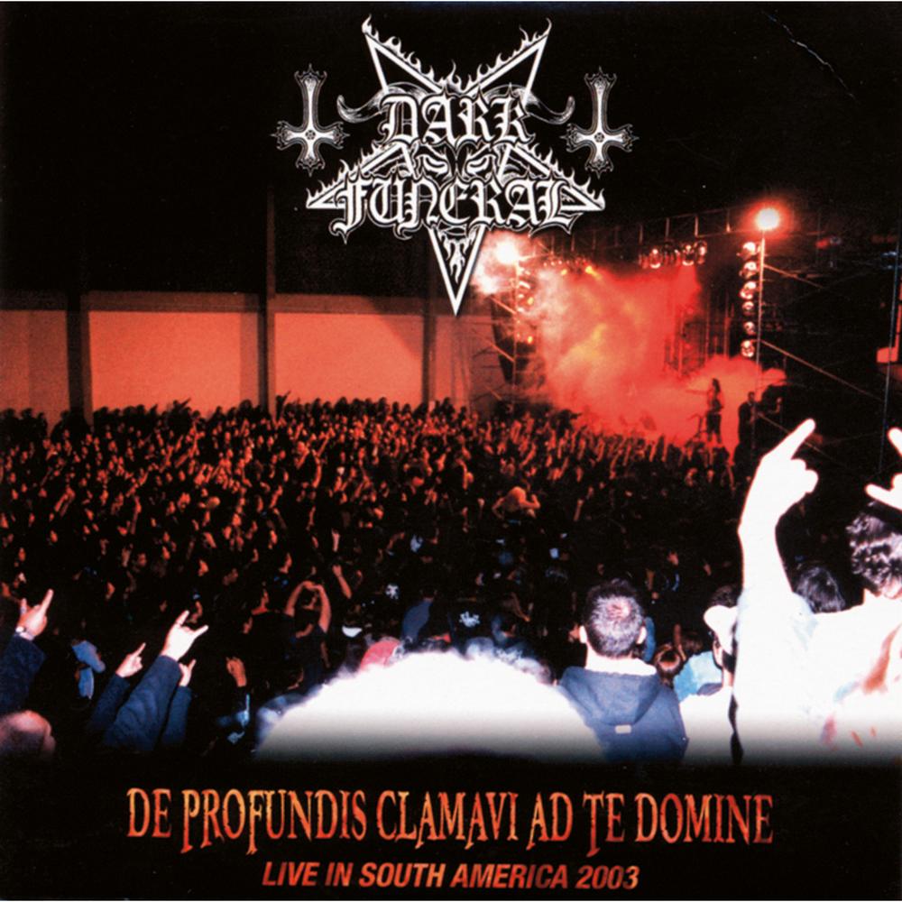 Dark Funeral - De Profundis Clamavi Ad Te Domine