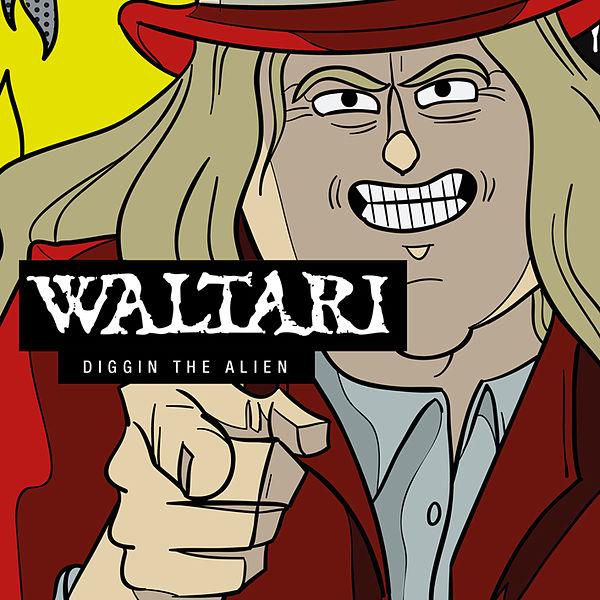 Waltari - Diggin' the Alien (digital)