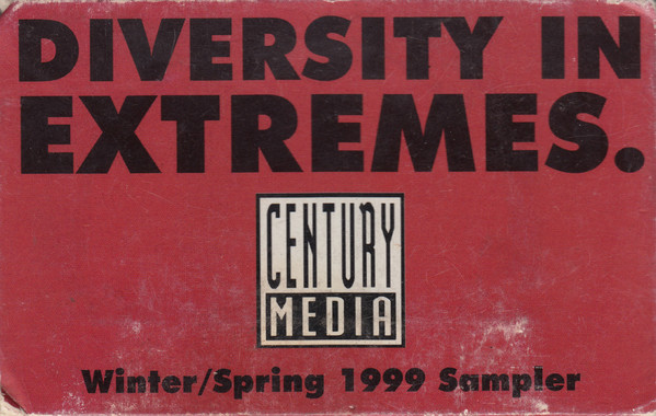 Various D - Diversity in Extremes: Century Media Winter/Spring 1999 Sampler