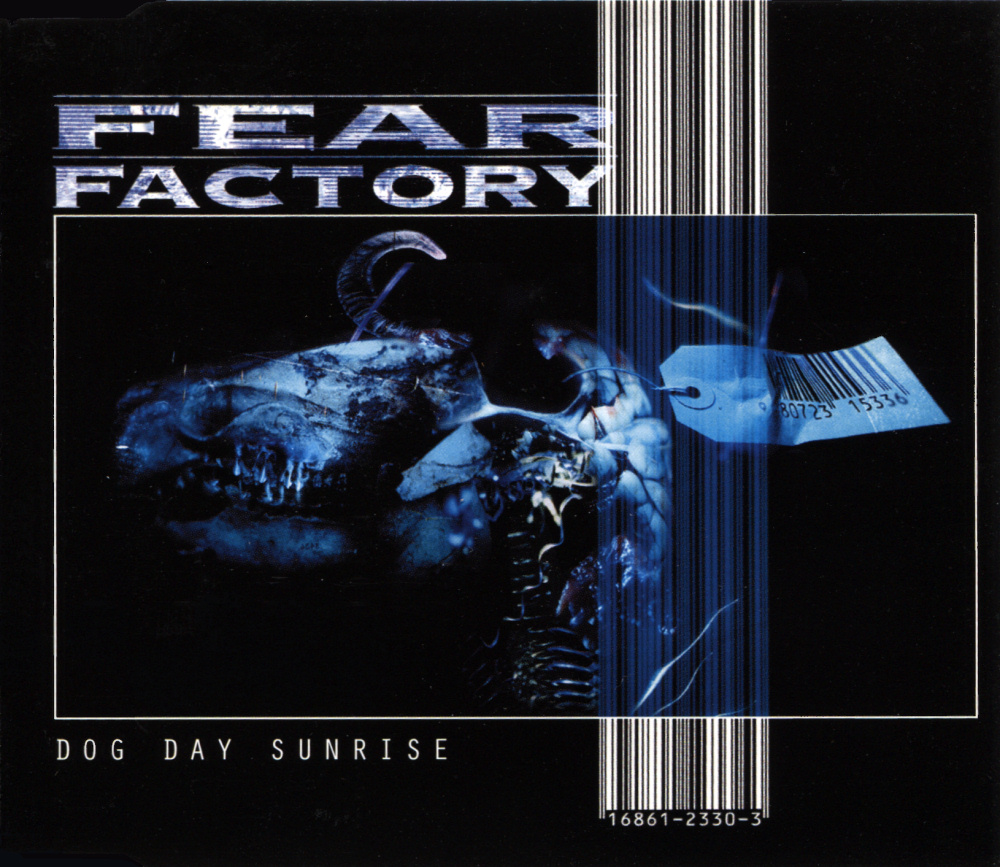 Fear Factory - Dog Day Sunrise