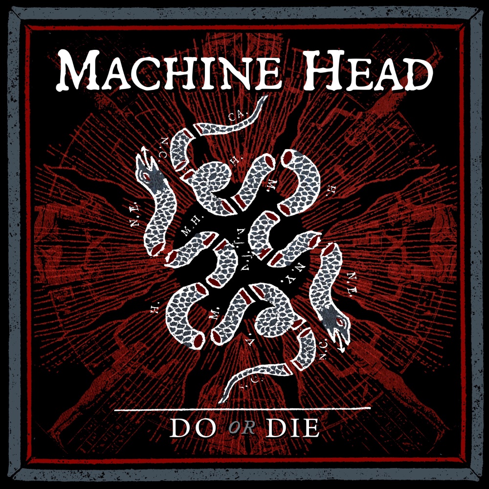 Machine Head - Do or Die (digital)