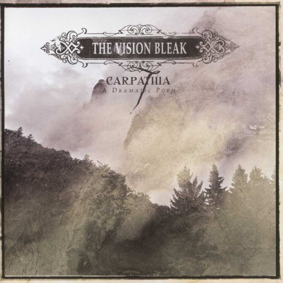 The Vision Bleak - Carpathia - A Dramatic Poem