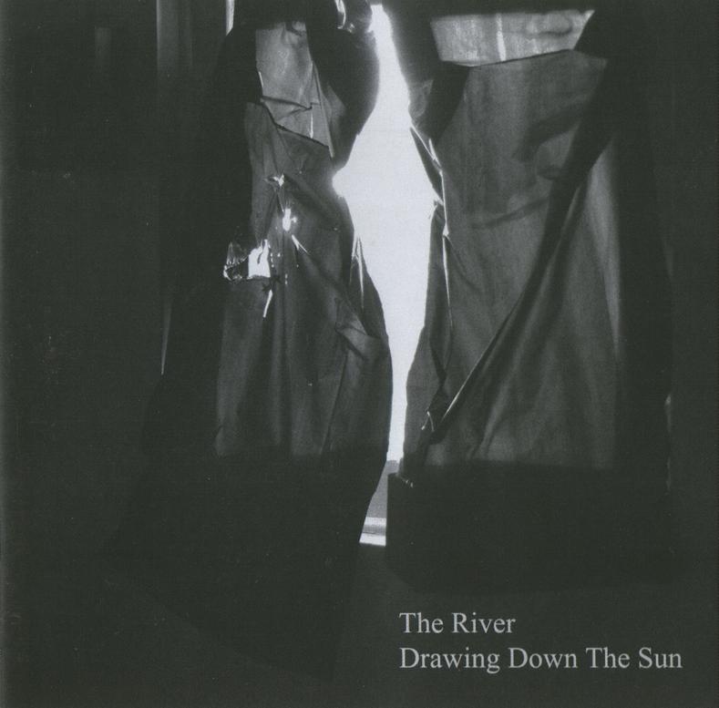 The River - Drawing Down The Sun