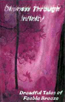 Dimness Through Infinity - Dreadful Tales Of Feeble Breeze (demo)