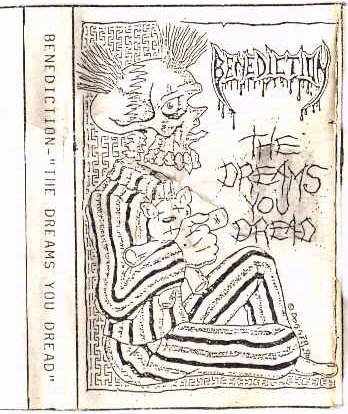 Benediction - The Dreams You Dread