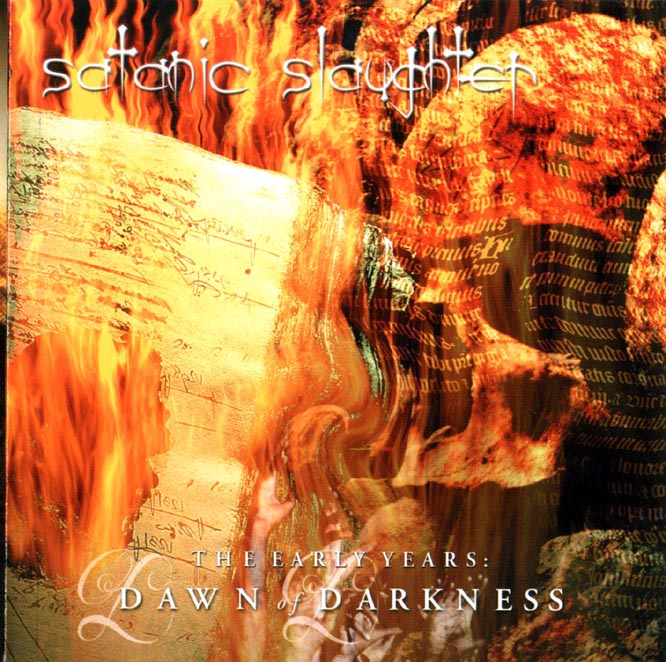 Satanic Slaughter - The Early Years: Dawn of Darkness
