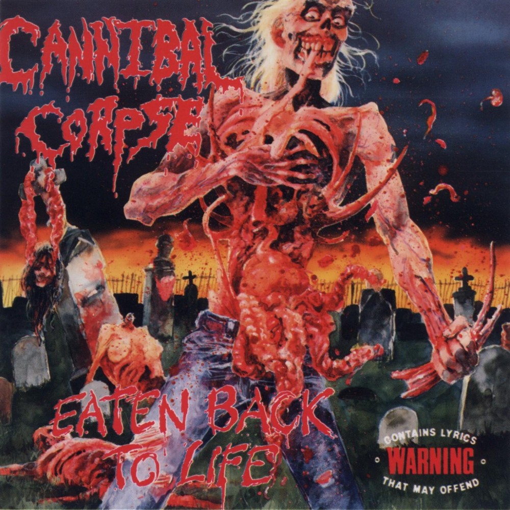 Cannibal Corpse - Eaten Back to Life