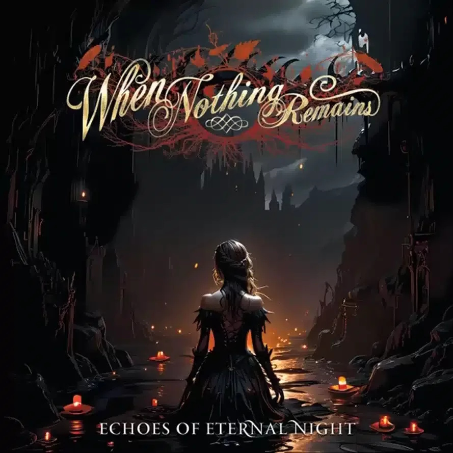 When Nothing Remains - Echoes Of Eternal Night