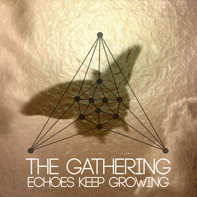 The Gathering - Echoes Keep Growing (digital)