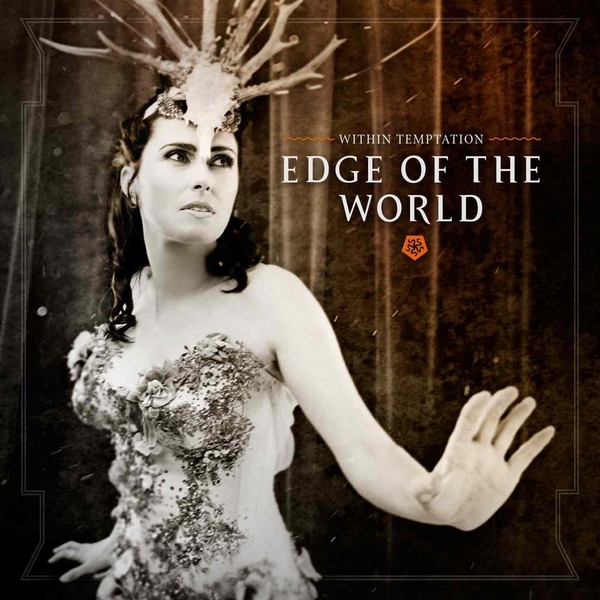 Within Temptation - Edge Of The World