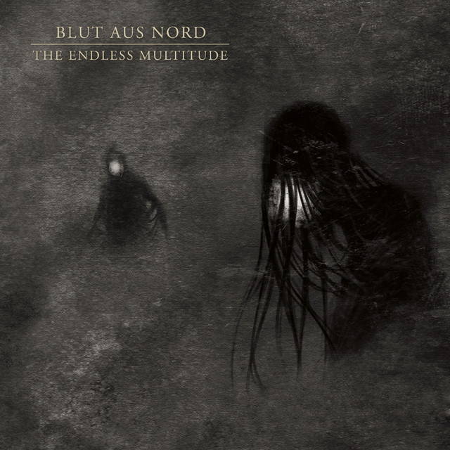 Blut Aus Nord - The Endless Multitude (digital)