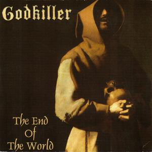 Godkiller - The End of the World