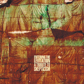 Various E-F - Entering The Levitation - A Tribute To Skepticism