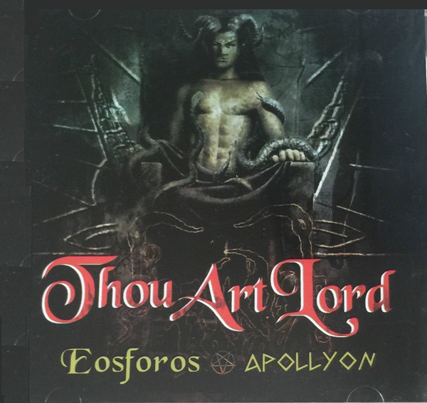 Thou Art Lord - Eosforos / Apollyon