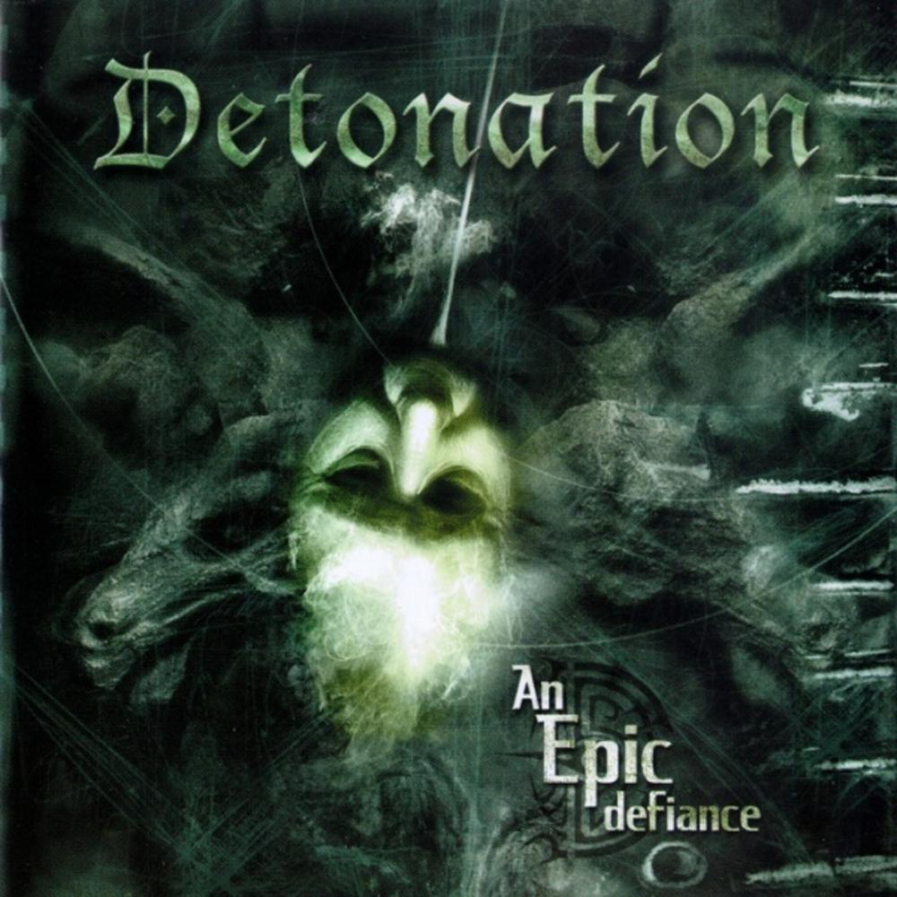 Detonation - An Epic Defiance