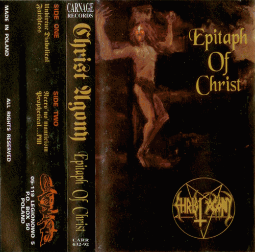 Christ Agony - Epitaph of Christ (demo)