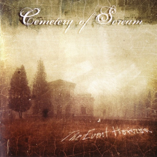Cemetery Of Scream - The Event Horizon
