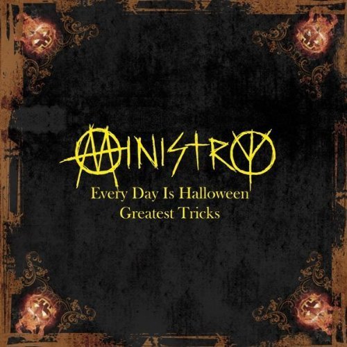 Ministry - Every Day is Halloween: Greatest Tricks