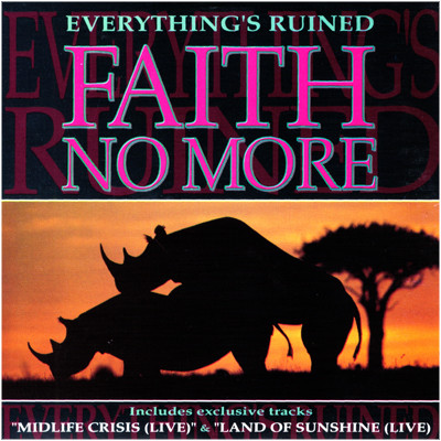 Faith No More - Everything's Ruined