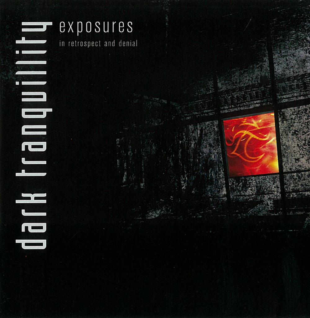 Dark Tranquillity - Exposures - In Retrospect And Denial