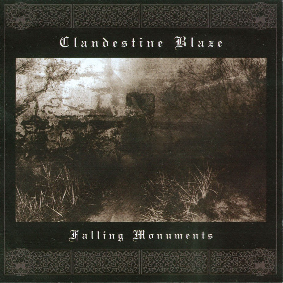 Clandestine Blaze - Falling Monuments