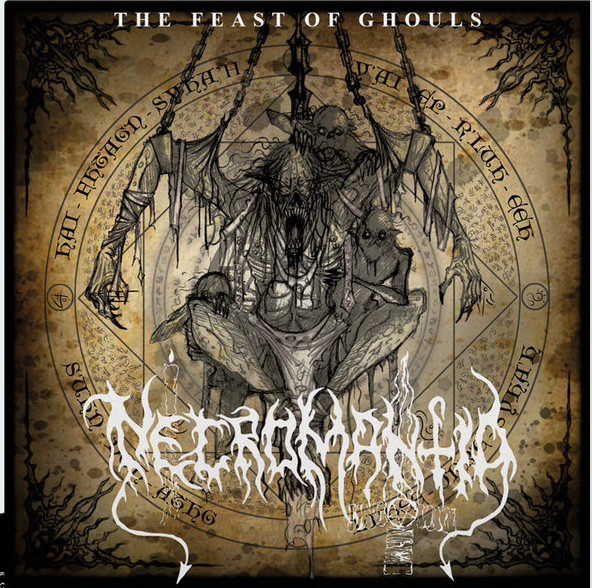 Necromantia - The Feast Of Ghouls (ep)