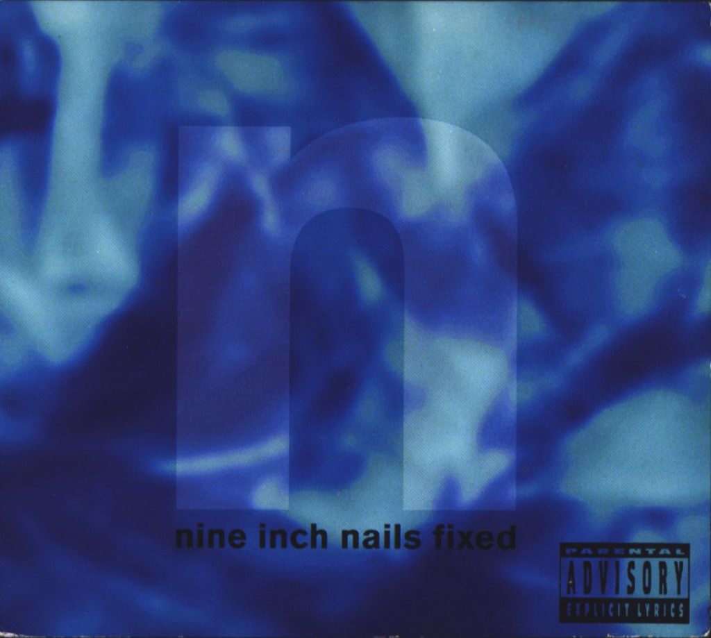 Nine Inch Nails - Fixed