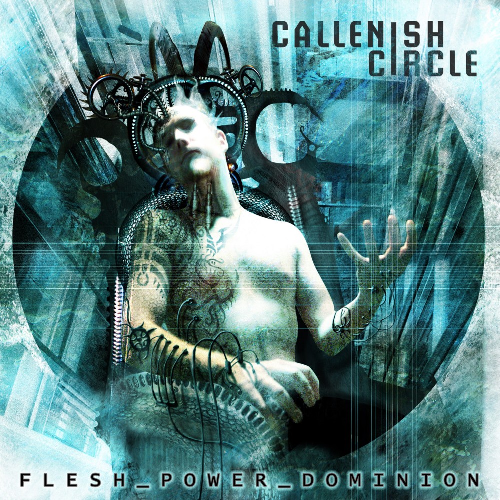 Callenish Circle - Flesh_Power_Dominion