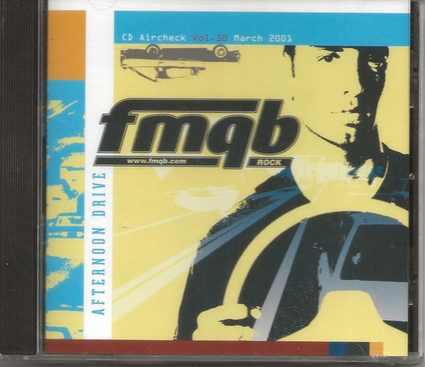 Various E-F - FMQB Afternoon Drive CD Aircheck Vol.50 March 2001