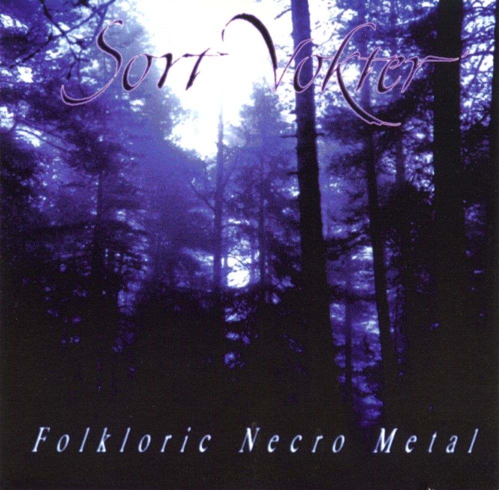 Sort Vokter - Folkloric Necro Metal