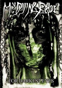 My Dying Bride - For Darkest Eyes (video)