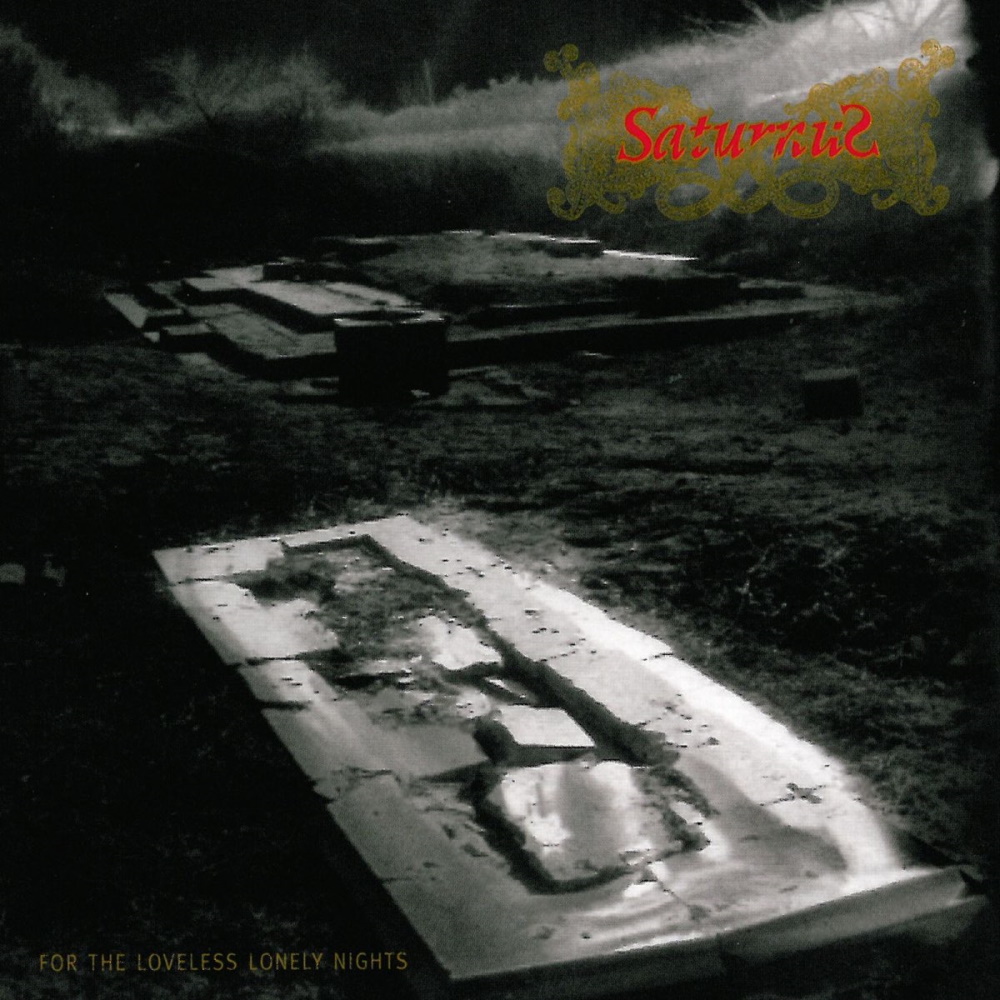 Saturnus - For the Loveless Lonely Nights