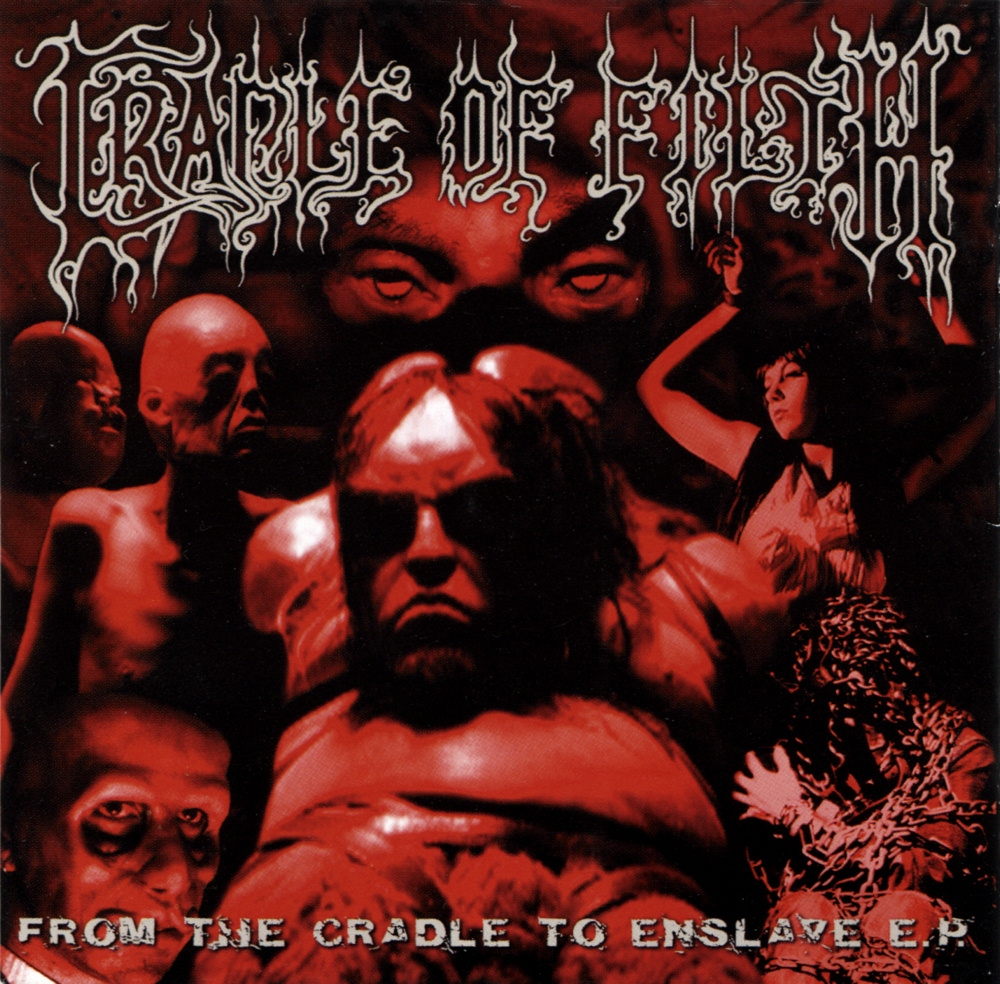 Cradle Of Filth - From the Cradle to Enslave E.P.