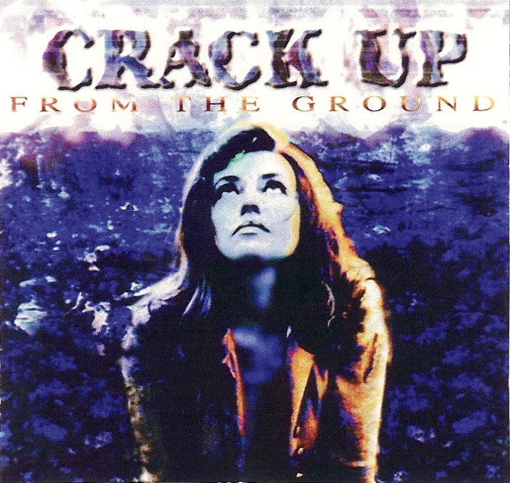 Crack Up - From the Ground