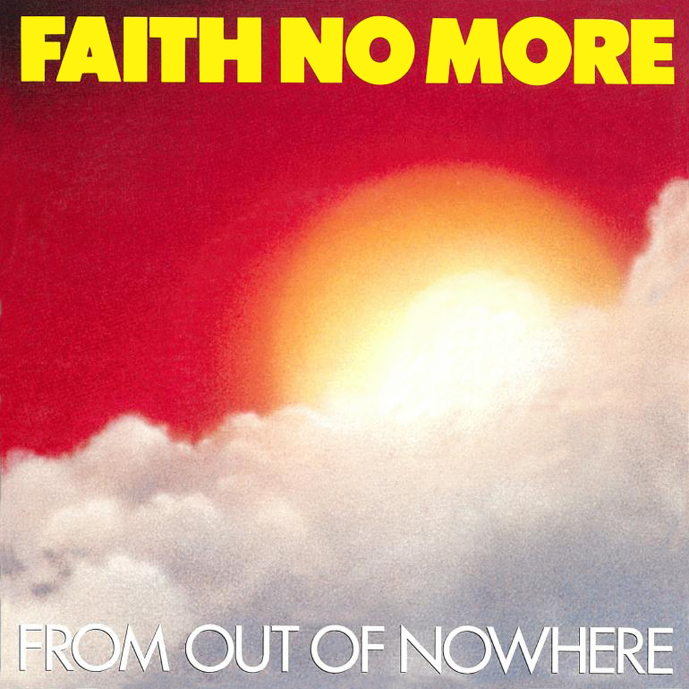 Faith No More - From Out Of Nowhere
